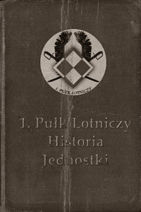Okładka "Historii 1. Pułku Lotniczego"